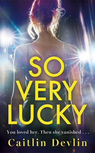 Паперова книга «So Very Lucky», автор Кейтлін Девлін - фото №1