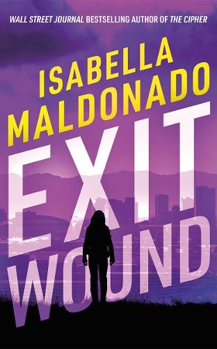 Бумажная книга «Exit Wound», автор Изабелла Мальдонадо - фото №1