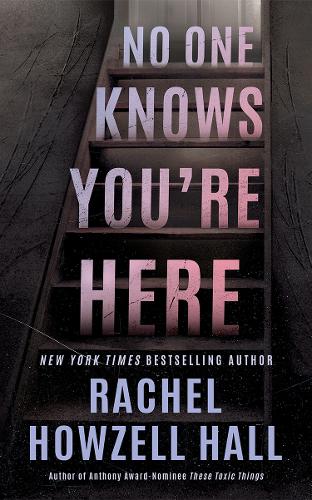 Бумажная книга «No One Knows You're Here», автор Рэйчел Хаузелл Холл - фото №1
