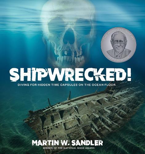 Бумажная книга «Shipwrecked!: Diving for Hidden Time Capsules on the Ocean Floor», автор Мартин В. Сэндлер - фото №1