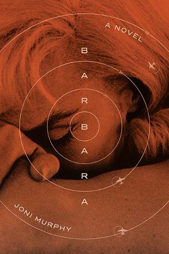 Паперова книга «Barbara: A Novel», автор Джоні Мерфі - фото №1