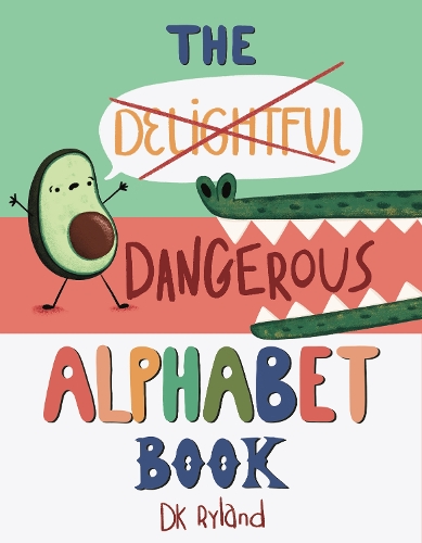 Бумажная книга «The Dangerous Alphabet Book», автор Д.К. Райланд - фото №1