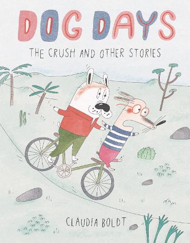 Бумажная книга «Dog Days: The Crush and Other Stories», автор Клаудия Болдт - фото №1
