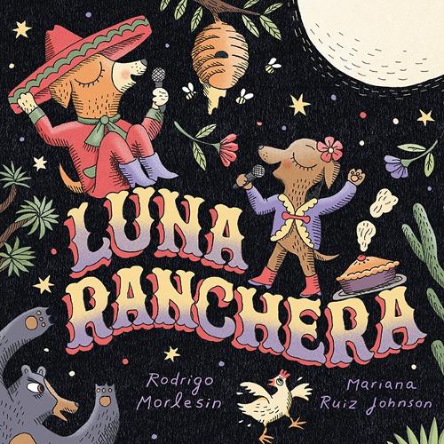 Бумажная книга «Luna Ranchera», авторов Мариана Руис, Родриго Морлесин - фото №1