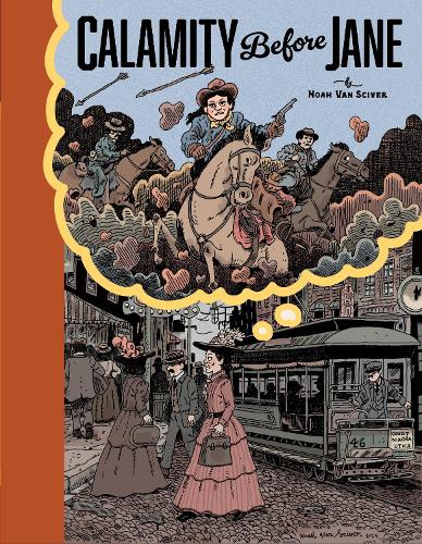 Бумажная книга «Calamity Before Jane: A TOON Graphic», автор Ной Ван Скивер - фото №1