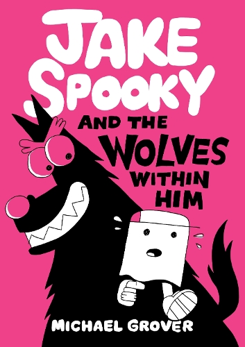 Паперова книга «Jake Spooky And the Wolves Within Him», автор Майкл Гровер - фото №1