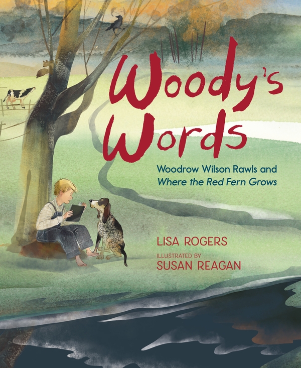 Бумажная книга «Woody's Words: Woodrow Wilson Rawls and Where the Red Fern Grows», автор Лиза Роджерс - фото №1