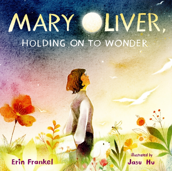 Бумажная книга «Mary Oliver, Holding on to Wonder», автор Эрин Френкель - фото №1