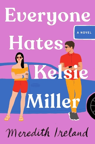 Паперова книга «Everyone Hates Kelsie Miller», автор Мередіт Айрленд - фото №1