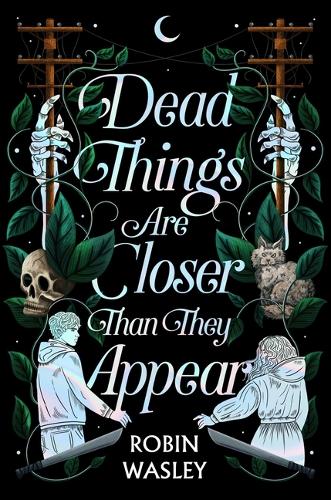Паперова книга «Dead Things Are Closer Than They Appear», автор Робін Васлі - фото №1