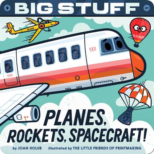 Бумажная книга «Big Stuff Planes, Rockets, Spacecraft!», автор Джоан Холуб - фото №1