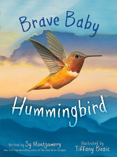 Паперова книга «Brave Baby Hummingbird», автор Сай Монтгомері - фото №1