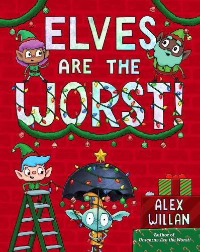 Бумажная книга «Elves Are the Worst!», автор Алекс Уиллан - фото №1