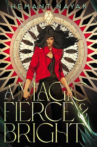 Бумажная книга «A Magic Fierce and Bright», автор Хемант Наяк - фото №1