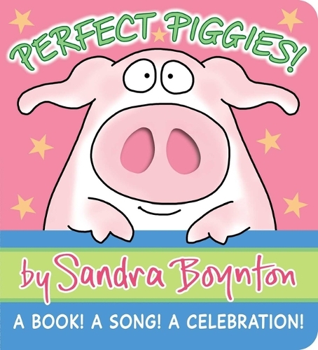 [object Object] «Perfect Piggies!: A Book! A Song! A Celebration!», автор Сандра Бойнтон - фото №1
