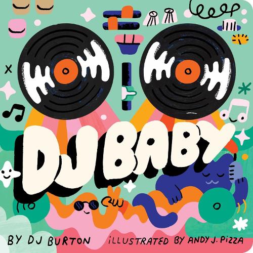 Бумажная книга «DJ Baby», автор DJ Burton - фото №1
