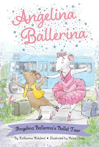 Бумажная книга «Angelina Ballerina's Ballet Tour», автор Кэтрин Холаберд - фото №1