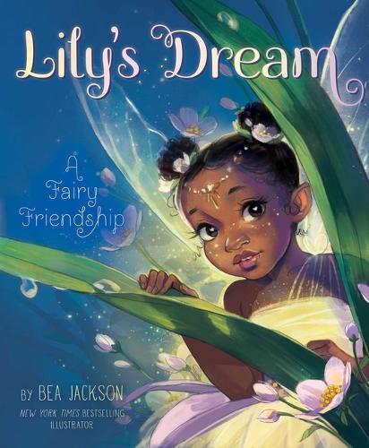 Бумажная книга «Lily's Dream: A Fairy Friendship», автор Беа Джексон - фото №1