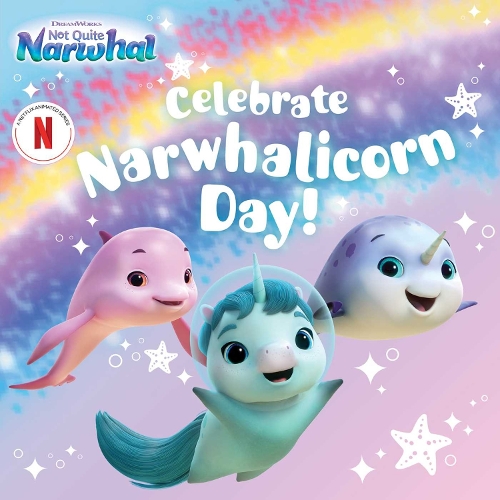 Бумажная книга «Celebrate Narwhalicorn Day!» - фото №1