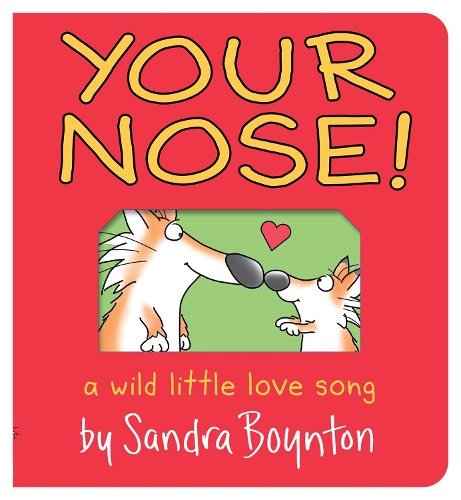 [object Object] «Your Nose!: Oversized Lap Board Book», автор Сандра Бойнтон - фото №1