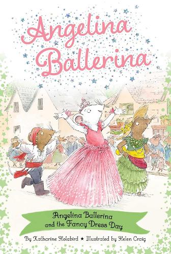 Бумажная книга «Angelina Ballerina and the Fancy Dress Day», автор Кэтрин Холаберд - фото №1