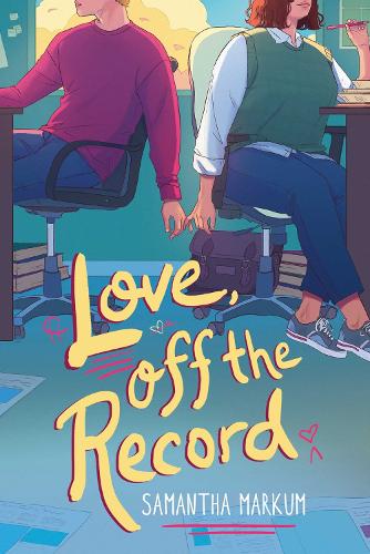 Бумажная книга «Love, Off the Record», автор Саманта Маркум - фото №1