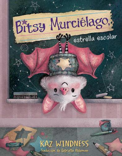 Бумажная книга «Bitsy Murciélago, estrella escolar (Bitsy Bat, School Star)», автор Каз Винднесс - фото №1