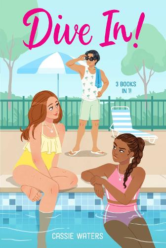 Бумажная книга «Dive In! 3 Books in 1!: Dive In!; Heat Wave; Cool Down», автор Кэсси Уотерс - фото №1
