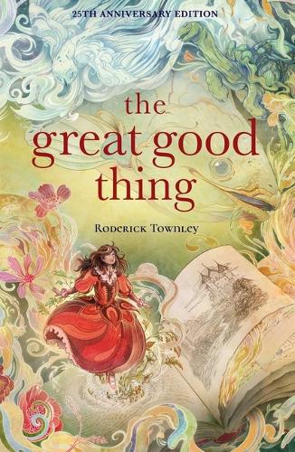 Бумажная книга «The Great Good Thing», автор Родерик Таунли - фото №1