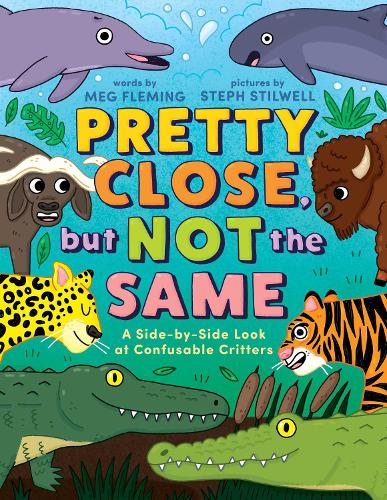 Паперова книга «Pretty Close, but Not the Same: A Side-by-Side Look at Confusable Critters», автор Мег Флемінг - фото №1