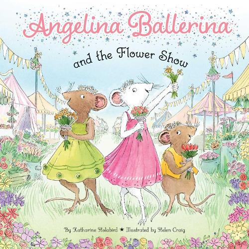 Бумажная книга «Angelina Ballerina and the Flower Show», автор Кэтрин Холаберд - фото №1