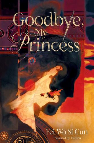 Бумажная книга «Goodbye, My Princess», автор Фэй Во Си Кун - фото №1
