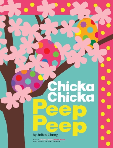 Паперова книга «Chicka Chicka Peep Peep», автор Жульєн Чанг - фото №1