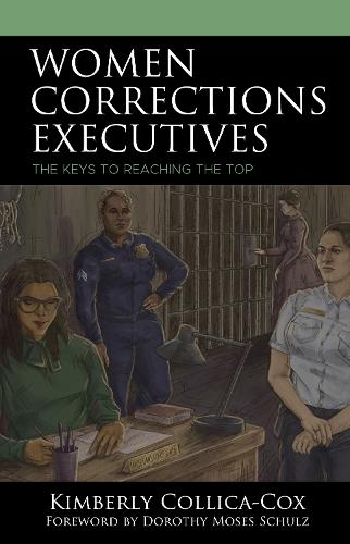 Бумажная книга «Women Corrections Executives: The Keys to Reaching the Top», автор Кимберли Коллика-Кокс - фото №1