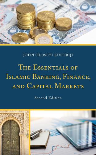 Паперова книга «The Essentials of Islamic Banking, Finance, and Capital Markets», автор Джон Олусеї Куфоріджі - фото №1