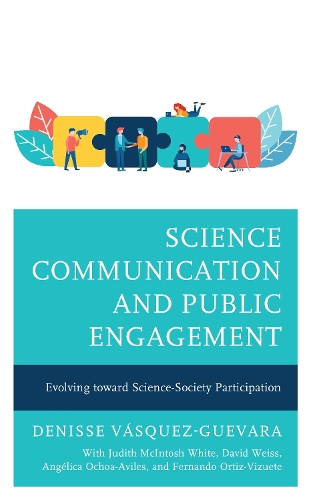Паперова книга «Science Communication and Public Engagement: Evolving toward Science-Society Participation», автор Деніз Васкес-Гевара - фото №1