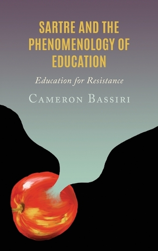 Паперова книга «Sartre and the Phenomenology of Education: Education for Resistance», автор Кемерон Бассірі - фото №1