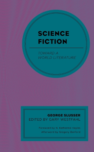 Бумажная книга «Science Fiction: Toward a World Literature», автор Джордж Слюссер - фото №1