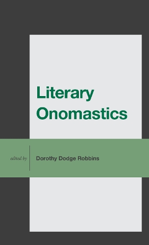 Бумажная книга «Literary Onomastics», автор Дороти Додж Роббинс - фото №1
