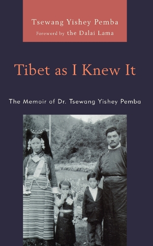 Бумажная книга «Tibet as I Knew It: The Memoir of Dr. Tsewang Yishey Pemba», автор Цеванг Йиши Пемба - фото №1