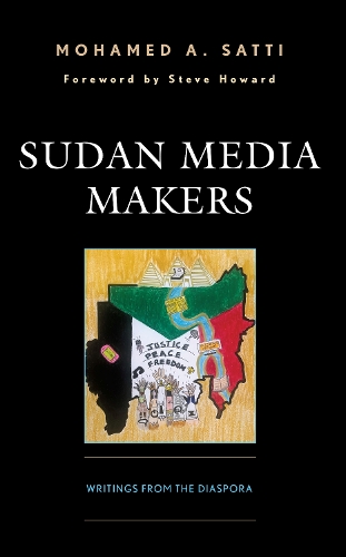 Паперова книга «Sudan Media Makers: Writings from the Diaspora», автор Мохамед А. Сатті - фото №1