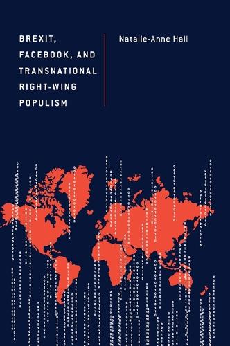 Бумажная книга «Brexit, Facebook, and Transnational Right-Wing Populism», автор Натали-Энн Холл - фото №1