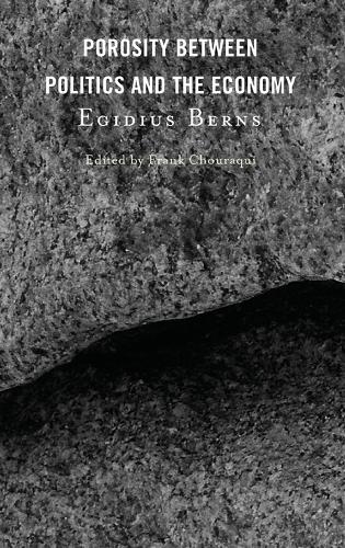 Бумажная книга «Porosity between Politics and the Economy», автор Эгидиус Бернс - фото №1