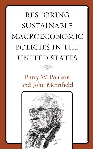 Паперова книга «Restoring Sustainable Macroeconomic Policies in the United States», авторів Баррі В. Поулсон, Джон Мерріфілд - фото №1