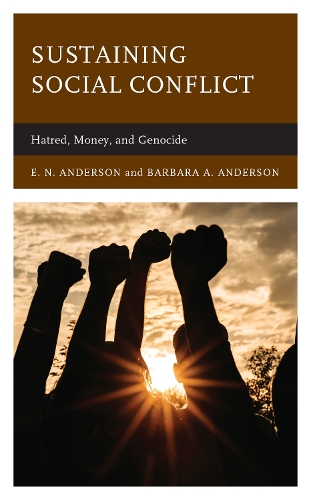 Бумажная книга «Sustaining Social Conflict: Hatred, Money, and Genocide», авторов Барбара А. Андерсон, Э.Н. Андерсон - фото №1
