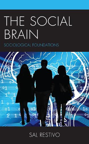 Паперова книга «The Social Brain: Sociological Foundations», автор Сал Рестіво - фото №1