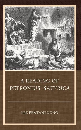 Бумажная книга «A Reading of Petronius' Satyrica», автор Ли Фратантуоно - фото №1