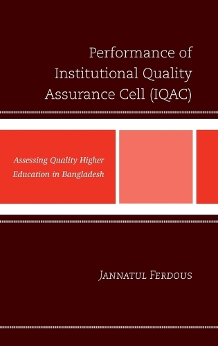 Бумажная книга «Performance of Institutional Quality Assurance Cell (IQAC): Assessing Quality Higher Education in Bangladesh», автор Джаннатул Фердус - фото №1