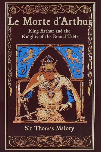 Паперова книга «Le Morte d'Arthur: King Arthur and the Knights of the Round Table», автор Томас Мелорі - фото №1
