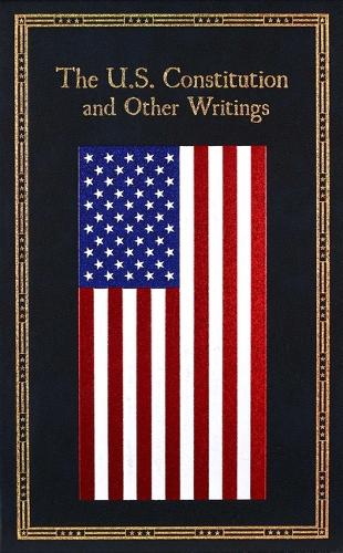 Бумажная книга «The U.S. Constitution and Other Writings», автор Редакторы Canterbury Classics - фото №1